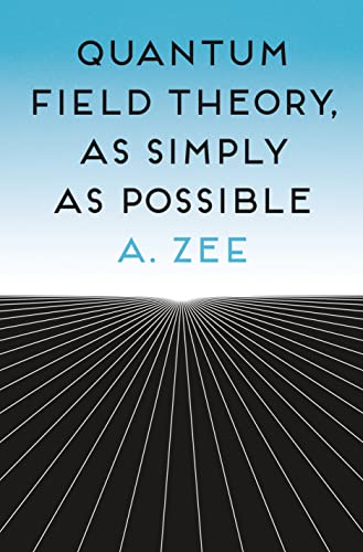 Beispielbild fr Quantum Field Theory, as Simply as Possible zum Verkauf von BooksRun