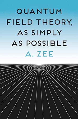 Stock image for Quantum Field Theory, as Simply as Possible for sale by BooksRun
