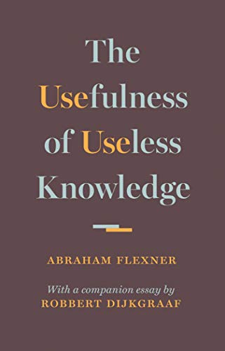 Imagen de archivo de The Usefulness of Useless Knowledge a la venta por SecondSale