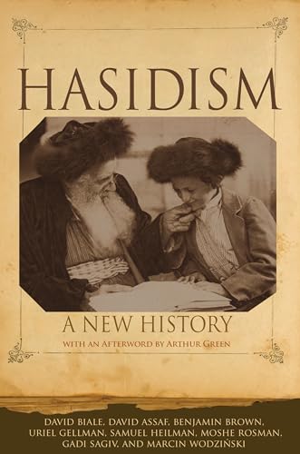 Stock image for Hasidism: A New History for sale by Campbell Bookstore