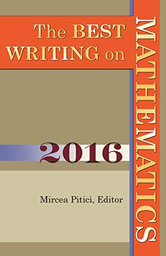 9780691175294: The Best Writing on Mathematics 2016 (The Best Writing on Mathematics, 16)