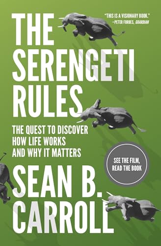 Beispielbild fr The Serengeti Rules : The Quest to Discover How Life Works and Why It Matters - with a New Q&a with the Author zum Verkauf von Better World Books