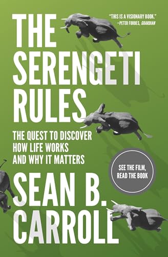Imagen de archivo de The Serengeti Rules : The Quest to Discover How Life Works and Why It Matters - with a New Q&a with the Author a la venta por Better World Books