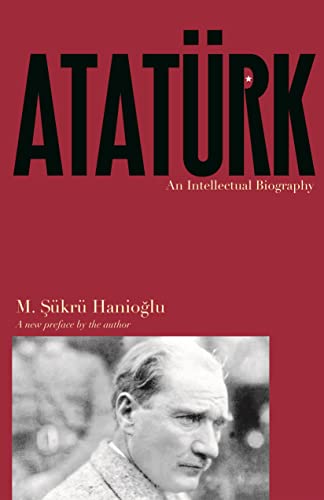 9780691175829: Ataturk: An Intellectual Biography