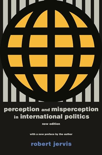 9780691175850: Perception and Misperception in International Politics: New Edition