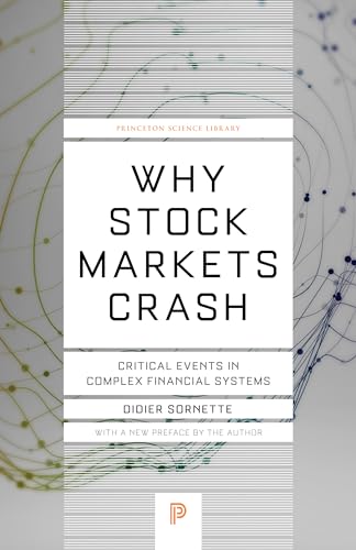 Stock image for Why Stock Markets Crash: Critical Events in Complex Financial Systems (Princeton Science Library) for sale by SecondSale