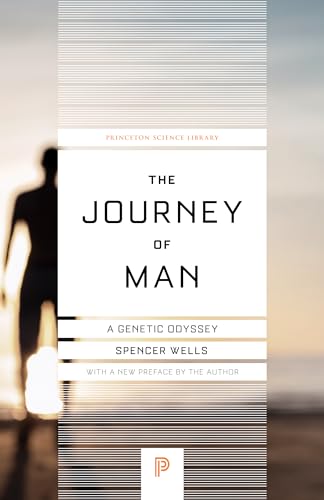 9780691176017: The Journey of Man: A Genetic Odyssey: 51 (Princeton Science Library)