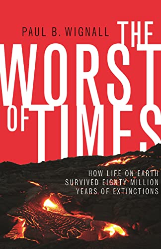 Beispielbild fr The Worst of Times: How Life on Earth Survived Eighty Million Years of Extinctions zum Verkauf von BooksRun