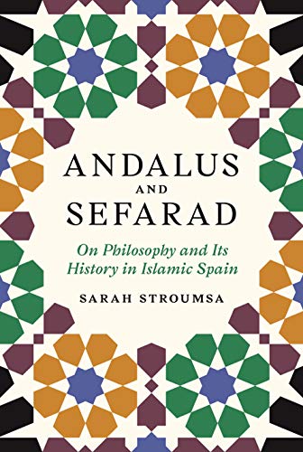 Stock image for Andalus and Sefarad On Philosophy and Its History in Islamic Spain 3 Jews, Christians, and Muslims from the Ancient to the Modern World for sale by PBShop.store US