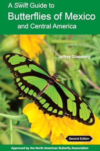 Beispielbild fr A Swift Guide to Butterflies of Mexico and Central America zum Verkauf von Blackwell's