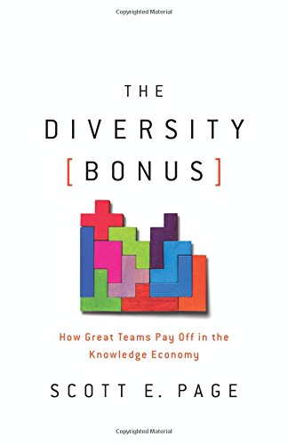 Stock image for The Diversity Bonus: How Great Teams Pay Off in the Knowledge Economy (Our Compelling Interests) for sale by SecondSale