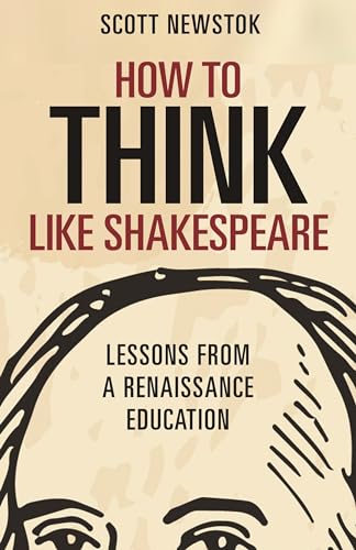 Stock image for How to Think Like Shakespeare for sale by Blackwell's