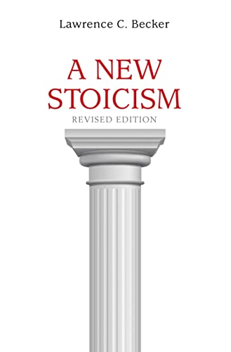 Beispielbild fr A New Stoicism: Revised Edition zum Verkauf von GF Books, Inc.