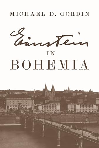 Stock image for Einstein in Bohemia for sale by ThriftBooks-Dallas