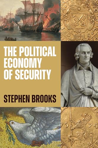 Stock image for The Political Economy of Security (Princeton Studies in International History and Politics)