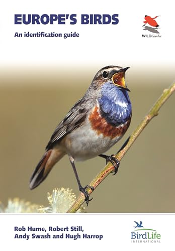 

Europes Birds: An Identification Guide (WILDGuides, 22)