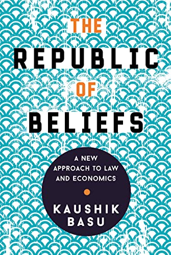 Beispielbild fr The Republic of Beliefs: A New Approach to Law and Economics zum Verkauf von Big Bill's Books