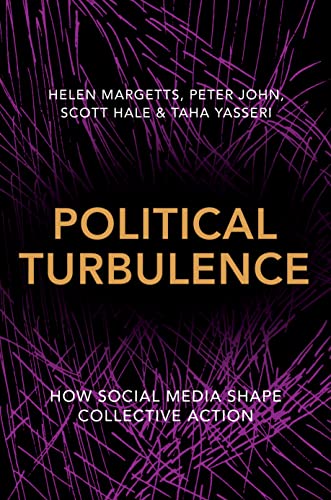 Beispielbild fr Political Turbulence: How Social Media Shape Collective Action zum Verkauf von My Dead Aunt's Books