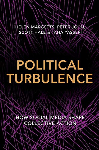 Stock image for Political Turbulence: How Social Media Shape Collective Action for sale by My Dead Aunt's Books