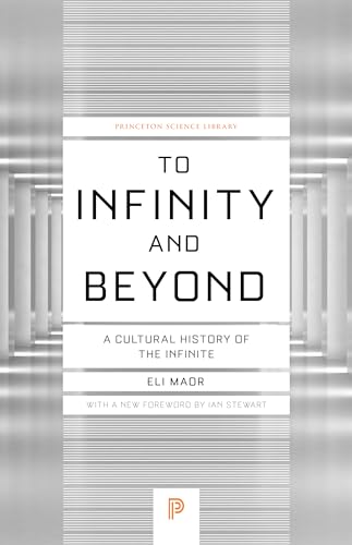9780691178110: To Infinity and Beyond: A Cultural History of the Infinite