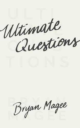 Ultimate Questions - Bryan Magee