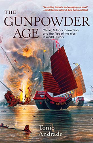 9780691178141: The Gunpowder Age: China, Military Innovation, and the Rise of the West in World History