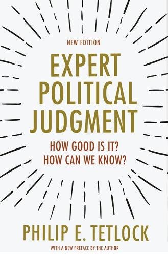9780691178288: Expert Political Judgment – How Good Is It? How Can We Know? – New Edition