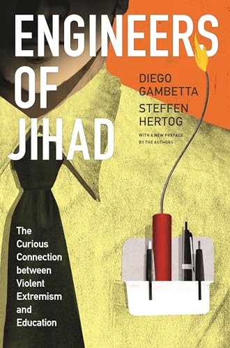 Imagen de archivo de Engineers of Jihad: The Curious Connection Between Violent Extremism and Education a la venta por ThriftBooks-Dallas