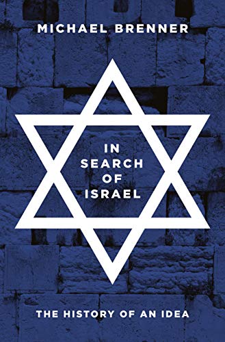 Beispielbild fr In Search of Israel : The History of an Idea zum Verkauf von Better World Books