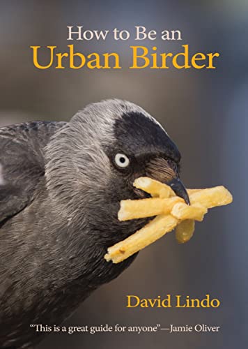 Stock image for How to Be an Urban Birder (WILDGuides, 13) for sale by Books-FYI, Inc.