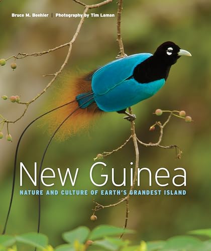 Beispielbild fr New Guinea: Nature and Culture of Earth's Grandest Island [Hardcover] Beehler, Bruce M. and Laman, Tim zum Verkauf von Particular Things