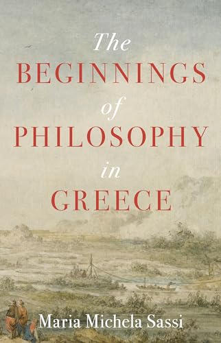 Beispielbild fr The Beginnings of Philosophy in Greece zum Verkauf von HPB-Red
