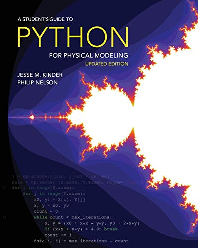 

A Student's Guide to Python for Physical Modeling: Updated Edition