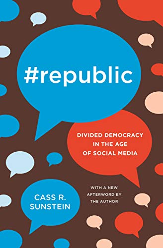Imagen de archivo de #Republic: Divided Democracy in the Age of Social Media a la venta por ZBK Books