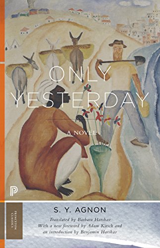 9780691181004: Only Yesterday – A Novel: 35 (Princeton Classics, 35)