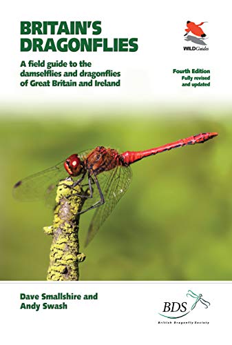 9780691181417: Britain's Dragonflies: A Field Guide to the Damselflies and Dragonflies of Great Britain and Ireland - Fully Revised and Updated Fourth Edition (WILDGuides): 34 (WILDGuides of Britain & Europe, 22)