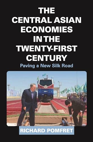 Beispielbild fr The Central Asian Economies in the Twenty-First Century zum Verkauf von Blackwell's