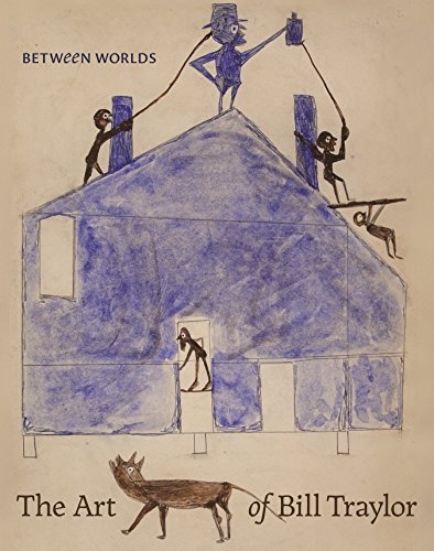 Beispielbild fr Between Worlds the Art of Bill Traylor zum Verkauf von Herland Books