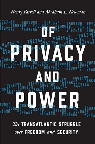 Beispielbild fr Of Privacy and Power: The Transatlantic Struggle over Freedom and Security zum Verkauf von Buyback Express