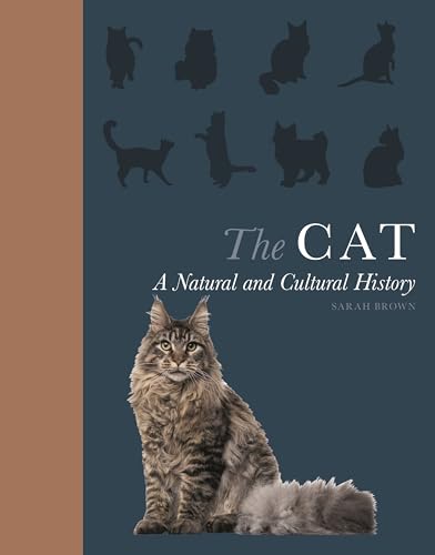 Beispielbild fr The cat : a natural and cultural history. zum Verkauf von Kloof Booksellers & Scientia Verlag