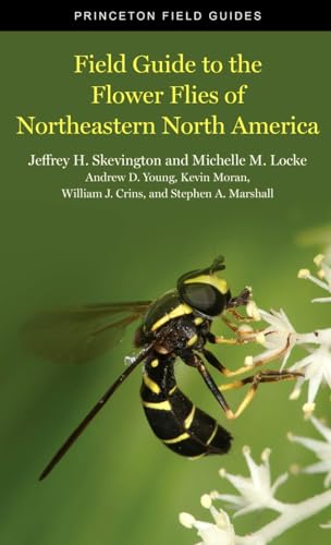 9780691189406: Field Guide to the Flower Flies of Northeastern North America: 118 (Princeton Field Guides, 118)