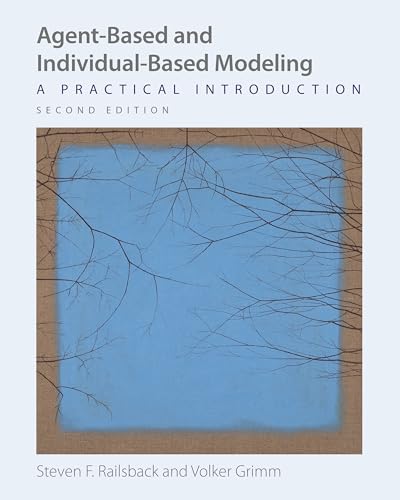 Imagen de archivo de Agent-Based and Individual-Based Modeling: A Practical Introduction, Second Edition a la venta por Dream Books Co.