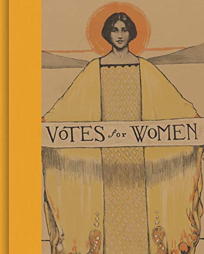 Stock image for Votes for Women: A Portrait of Persistence for sale by Academybookshop