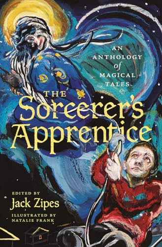 Stock image for The Sorcerer's Apprentice: An Anthology of Magical Tales for sale by BooksRun