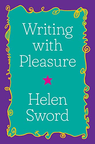 Stock image for Writing with Pleasure (Skills for Scholars) for sale by BooksRun
