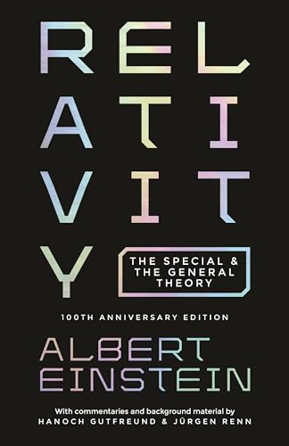 Beispielbild fr Relativity: The Special and the General Theory - 100th Anniversary Edition Format: Paperback zum Verkauf von INDOO