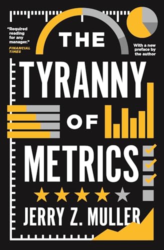Imagen de archivo de The Tyranny of Metrics a la venta por ThriftBooks-Dallas