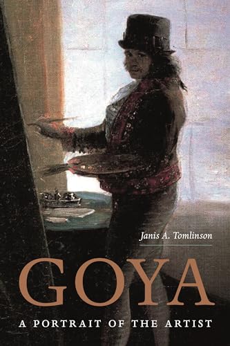 Imagen de archivo de Goya: A Portrait of the Artist a la venta por Coas Books