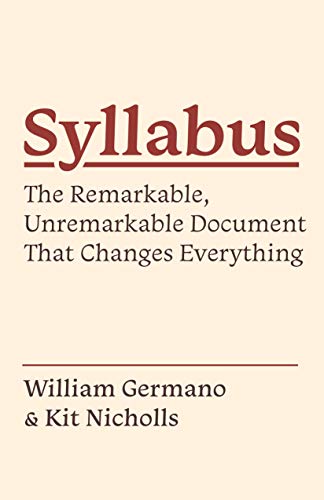 Imagen de archivo de Syllabus : The Remarkable, Unremarkable Document That Changes Everything a la venta por Better World Books