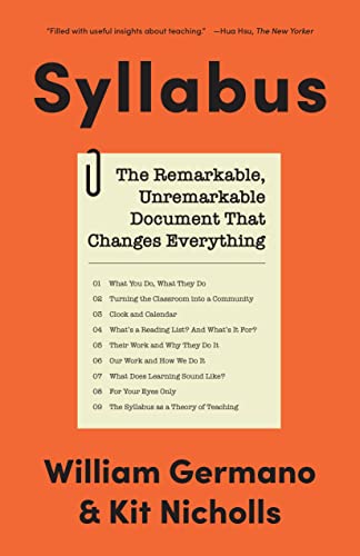 Beispielbild fr Syllabus: The Remarkable, Unremarkable Document That Changes Everything (Skills for Scholars) zum Verkauf von HPB-Red